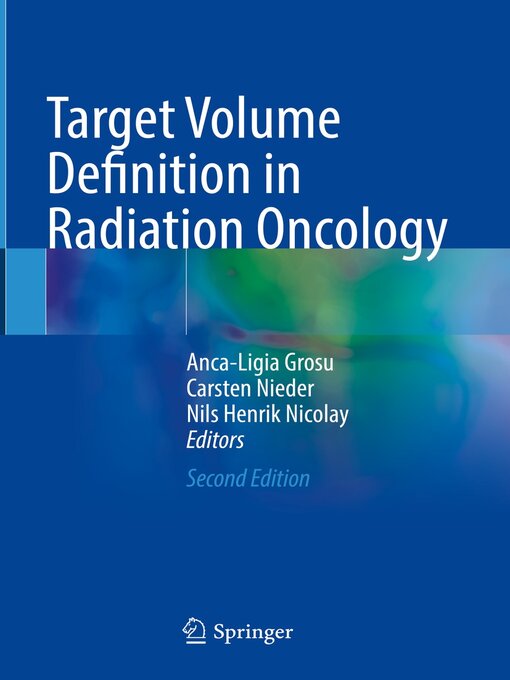 Title details for Target Volume Definition in Radiation Oncology by Anca-Ligia Grosu - Wait list